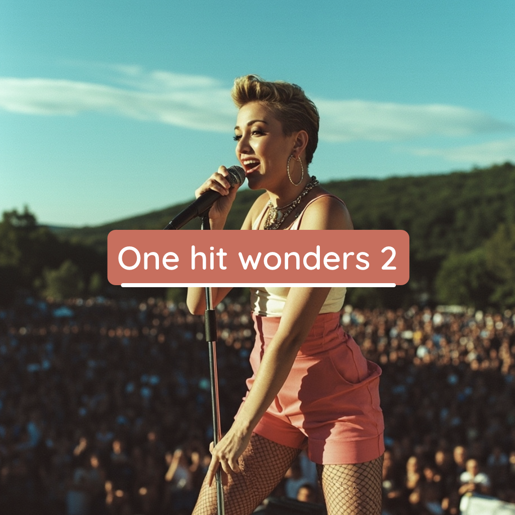 One hit wonders 2